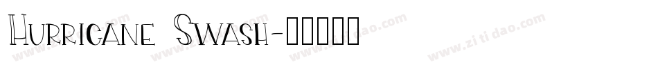 Hurricane Swash字体转换